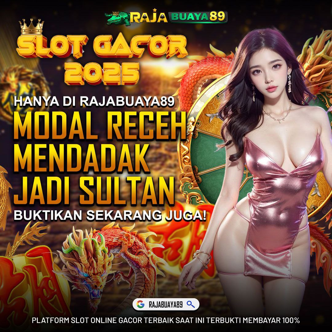 Rajabuaya89 | Login Situs Bandar Slot Online Terbaik Menang Pasti Dibayar